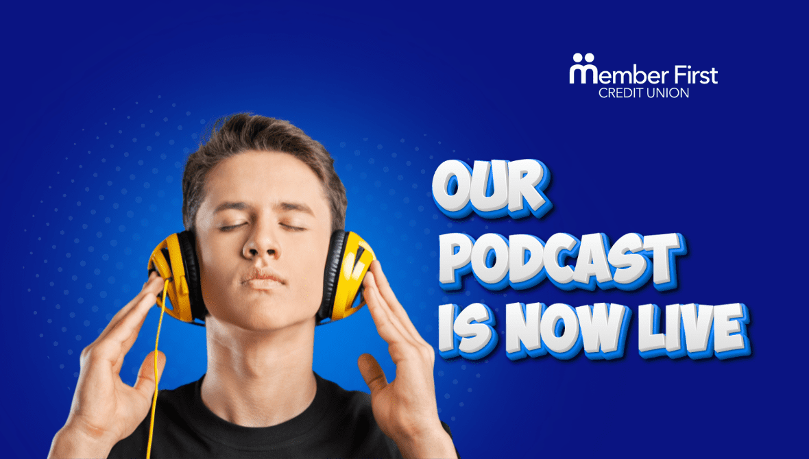 MFCU Money Matters: our first ever Podcast